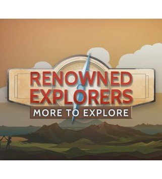 Renowned Explorers: More To Explore DLC Steam Key GLOBAL